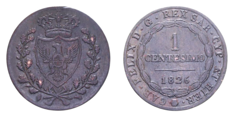 CARLO FELICE (1821-1831) 1 CENT. 1826 TORINO (L IN LOSANGA) CU. 1,89 GR. BB/BB+