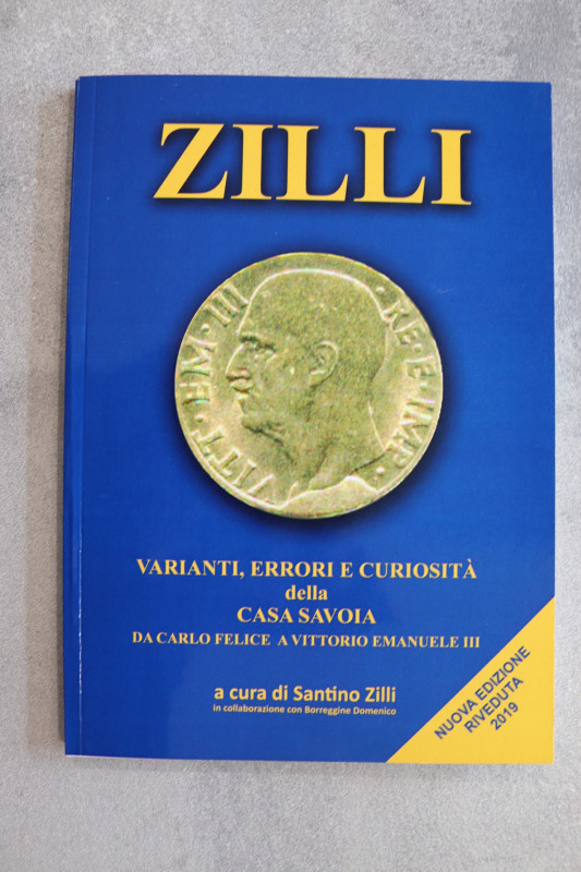ZILLI VARIANTI ERRORI E CURIOSITA' 2019 - 98 PAGINE (QUASI NUOVO)