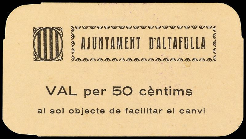 PAPER MONEY OF THE CIVIL WAR: CATALUNYA

50 Cèntims. Aj d´ ALTAFULLA. Cartulin...