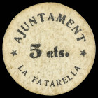 PAPER MONEY OF THE CIVIL WAR: CATALUNYA

5 Cèntims. Aj. de LA FATARELLA. Cartón redondo. Sin sello tampón. (Algo sucio). MUY RARO. AT-1000b. EBC.