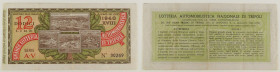 Biglietto da 12 Lire della Grande Lotteria Automobilistica di Tripoli 1940 XVIII - Collegata con la corsa automobilistica del XIV Gran Premio di Tripo...