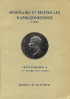LEU BANQUE SA. Monnaies et Medailles napoleoniennes. 2 partie. Zurich, 15 - Octobre - 1975. pp. 62, nn. 580, tavv. 36, colori e b\n. ri. editoriale, b...