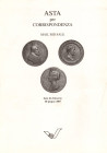 VARESI NUMISMATICA. Pavia, 30 - Giugno, 2007. asta per corrispondenza. Monete antiche, medioevali, medaglie e pesi monetali. Pp. non numerate, nn. 143...