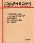 CAHN E. A. – Verzeichnis Nr. XXIX. Frankfurt am Main 1930. Munzen und medaillen , Antike, mitterlaltischer, medaillen. Pp.407, nn. 11823. Ril. editori...