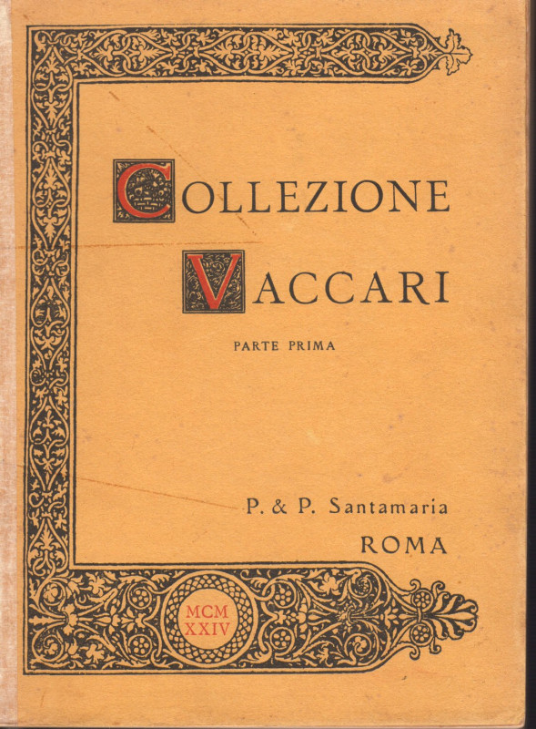 SANTAMARIA P.&P. - Roma, 5 – Novembre, 1924. Collezione Vaccari I parte. monete ...