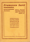 SARTI F. - Catalogo speciale di monete italiane dalla fine del secolo XVIII ai giorni nostri. 1796 – 1930. Verona, 1930?. Pp. 73, nn. 3200. Ril ed buo...