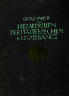 HABICH Georg. Die medaillen der italienischen Renaissance. Stuttgart e Berlino 1923, pag. xii, 168 + 100 tav, 45 ill. nel testo. Ril. editoriale, buon...