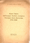 MAGGIORA - VERGANO Tommaso - Nuove opere dell'insigne scultore astigiano Giuseppe Maria Bonzanigo 1745 - 1820. Torino 1935. pp. 47, illustrazioni e ta...