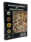 Alfaro Asins, C. / Arévalo González, A. / Campo Díaz, M. / Chaves Tristán, F. / Domínguez Arranz, A
 Historia Monetaria de Hispania Antigua. Dayton 1...