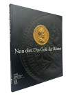 Dembski, G.
 Non olet. Das Geld der Römer. Mailand / Wien 2000. 123 S., darunter 33 Tfn. Broschiert