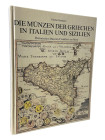 Förschner, G.
 Die Münzen der Griechen in Italien und Sizilien. Die Bestände des Münzkabinetts. Melsungen 1986. 230 S. mit zahlreichen Abb. Pappband...