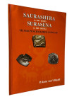 Haaff, P.A. van´t
 Saurashtra (c. 450 - 50 BC) Saurasena (c. 500 - 350 BC) Silver Punchmarked Coinage. Maharashtra 2004. 120 S. mit zahlreichen Abb. ...