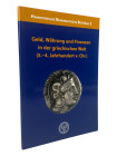 Hamborg, B. / Siebert, A.V. / Vogt, S.
 Geld, Währung und Finanzen in der griechischen Welt 5.-4. Jahrhundert v. Chr. Hannoversche Numismatische Beit...