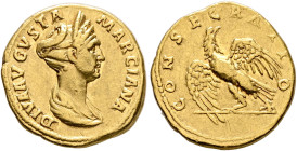 Diva Marciana, died 112/4. Aureus (Gold, 20 mm, 7.34 g, 6 h), Rome, September 112-117. DIVA AVGVSTA MARCIANA Draped bust of Diva Marciana to right, we...