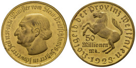 GERMANIA. Westphalia. Repubblica di Weimar (1918-1933). 50 Milioni di Marchi 1923. Lega dorata di rame (g 31,77). Ritratto di Freiherr vom Stein a sin...