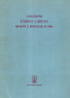 CANESSA C. & E. - Napoli, 28 - Giugno, 1923. Collezione del fu Comm. Enrico Caruso. Monete e medaglie in oro. Greche, Romane, Bizantine, Medioevali it...