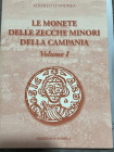 D'Andrea A. Le monete delle zecche minori della Campania. Vol. I. Roseto. Brossura editoriale, 300 pp, illustrazioni e 11 tavole. Come nuovo