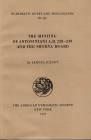 EDDY S. K. The minting of antoniniani A.D. 238 - 249 and the Smyrna hoard. N.N.A. M. n 156. New York, 1967. pp. 133, tavv. 7. ril ed. ottimo stato, im...