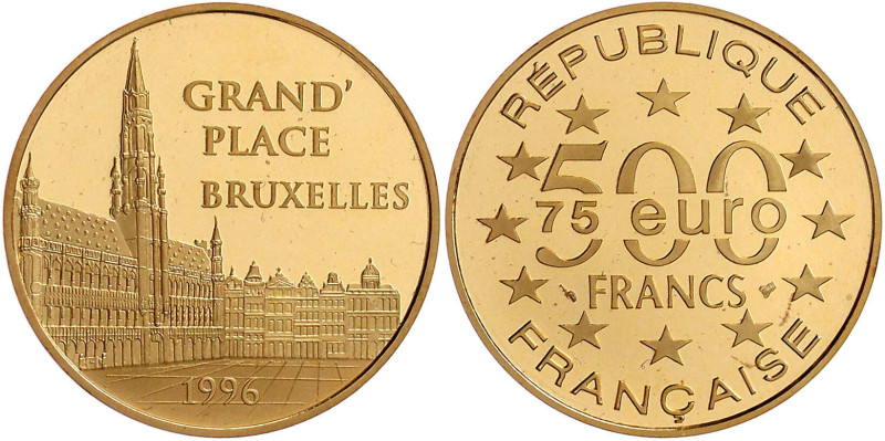 Frankreich
Fünfte Republik, seit 1958
500 Francs/75 Euro 1996 Grand Place Brüs...