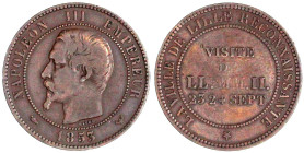 Frankreich
Napoleon III., 1852-1870
(10 Centimes) 1853 a.d. Besuch des Kaisers auf der Börse in Lille. Auflage nur 1000 Ex. sehr schön, kl. Randfehl...
