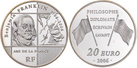 Frankreich
Fünfte Republik, seit 1958
20 Euro Großsilbermünze 2006. 300. Geburtstag von Benjamin Franklin, 163,8 g. 950/1000 Silber = 5 Unzen Feinsi...