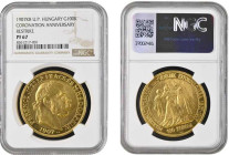 100 Kronen 1907, Franz Joseph I., Kremnitz. Auf des 40-jährige Krönungsjubiläum. Nachprägung (U.P). Huszar 2213b, Fb. 256R. NGC - PF 67.