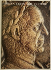 AA.VV. Roman Coins and Culture. Vol. I Number I. 1985. Brossura ed. pp. 43, ill. in b/n. Buono stato.