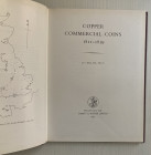 Bell R.C. Copper Commercial Coins 1811-1819. Corbitt & Hunter Limited 1964. Tela ed. pp. Xvii-238, ill. in b/n. Buono stato.