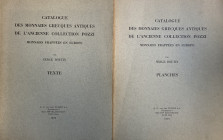 Boutin S. Catalogue des Monnaies Grecques Antiques de L; Ancienne Collection Pozzi Monnaies Frappees en Europe. 2 Voll. (Testo e Tavole). Pays Bas Dus...