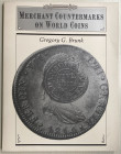 Brunk G. C. Merchant Countermarks on World Coins. Rockford, Illinois, USA, 1st edition, 1989. Brossura ed. pp. 157, ill. in b/n.