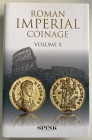 Carson R.A.G. Kent J.P. Burnett A.M. The Roman Imperial Coinage Vol. X The divided Empire and the Fall of the Western Parts AD 395-491. London Spink 1...