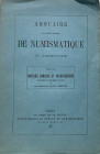 De Ponton D' Amecourt Le Vicomte. Annuaire de la Societè Francaise De Numismatique et D' Archeologie. Monnaies Romaines et Merovingiennes exposes au t...