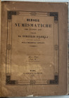Diamilla D. Memorie Numismatiche. Per L' Anno 1847. Anno I Fasc. II. Roma 1847. Mezza Pelle, pp. Da 41 a 88, tavv. 3 in b/n. Buono stato
