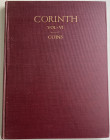 Edwards, K. M. Corinth Vol. VI Coins 1896-1929. Harvard, 1933. Tela ed. pp. Xii-172, tavv. X in b/n. Ottimo stato.