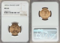 Republic gold 20 Francs 1893-A MS64 NGC, Paris mint, KM825. AGW 0.1867 oz. 

HID09801242017