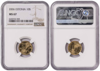 Estonia 10 Senti 2006. NGC MS 67