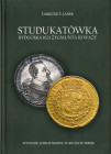 Jasek Dariusz, Studukatówka Bydgoska 1621 Zygmunta III Wazy