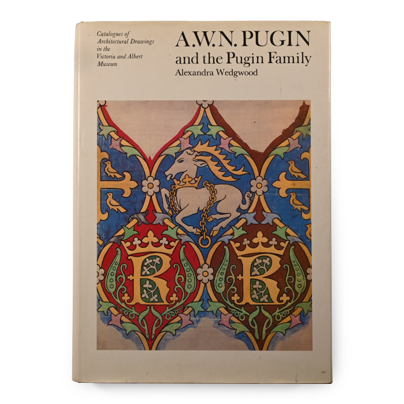 A.W.N. Pugin and the Pugin Family. 1985 A.D. Alexandra Wedgwood - London, 1985, ...