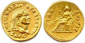 VESPASIAN Titus Flavius Sabinus Vespasianus 22 décembre 69 - 23 juin 79
Aureus