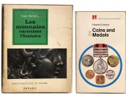 Lot de 2 OUVRAGES (brochés). 
BABELON Jean. Les monnaies racontent l’Histoire. Fayard, 1963 ; 
LINECAR Howard. Coins and medals. Londres, 1971.