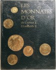 HOBSON BURTON
1 VOLUME (relié simili cuir vert et or). 
Les monnaies d’or de Crésus à Elisabeth II.