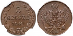 3 grosze 1840 MW, Warszawa - piękne - NGC MS62 BN