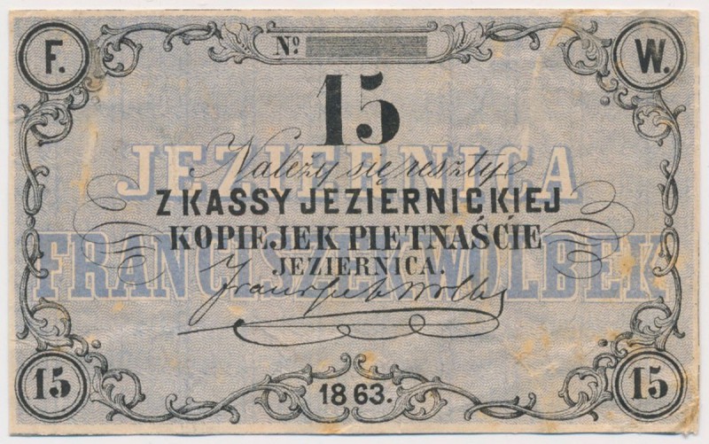 Jeziernica, Franciszek Wolbek, 15 kopiejek 1863 - bardzo rzadkie
 Blankiet bez ...