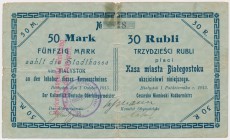 Białystok, 50 Mk = 30 rub 1915 - stempel z dużą czcionką