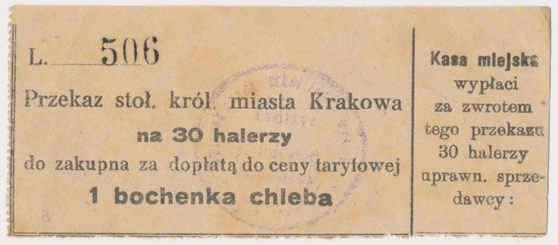 Kraków, Bon 30 halerzy na zakup 1 bochenka chleba
 Wymiary: 110 x 45 mm.


G...