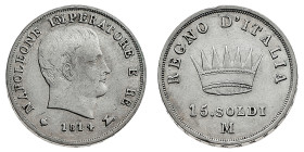 Antichi Stati italiani
Napoleone I Re d'Italia (1805-1814) - 15 Soldi 1814 - Zecca: Milano - Diritto: effigie di Napoleone a destra - Rovescio: coron...