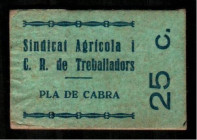 Pla de Cabra, Tarragona. Sindicato Agrícola C. R. de Treballadors. 25 céntimos. Raro