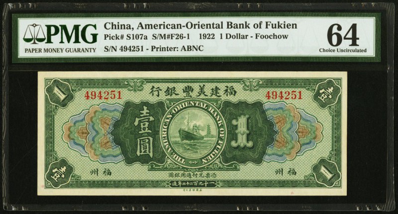 China American-Oriental Bank of Fukien 1 Dollar 16.9.1922 Pick S107a PMG Choice ...