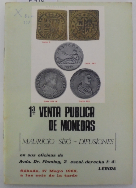 1ª Venta pública de monedas. Mauricio Sisó difusiones. Lérida. 17 mayo, 1969. 24...