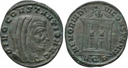 DIVUS CONSTANTIUS I (Died 306). Follis. Aquileia. 

Obv: DIVO CONSTANTIO AVG. 
Veiled head right.
Rev: MEMORIA DIVI CONSTANTI / AQP. 
Two-doored ...